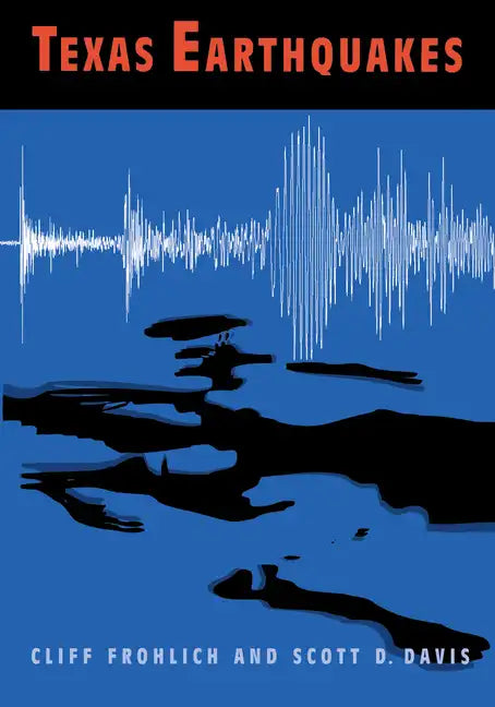 Texas Earthquakes - Paperback
