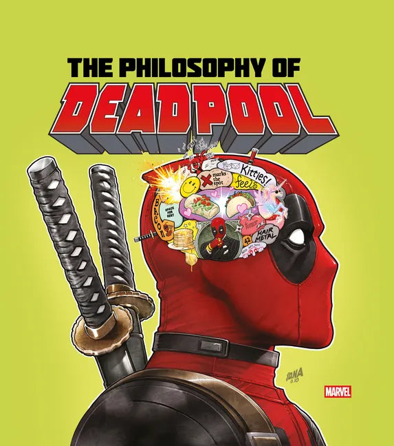 The Philosophy of Deadpool - Hardcover