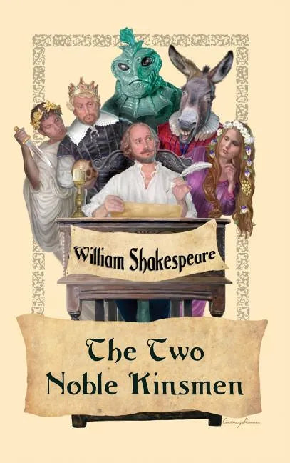 The Two Noble Kinsmen - Hardcover
