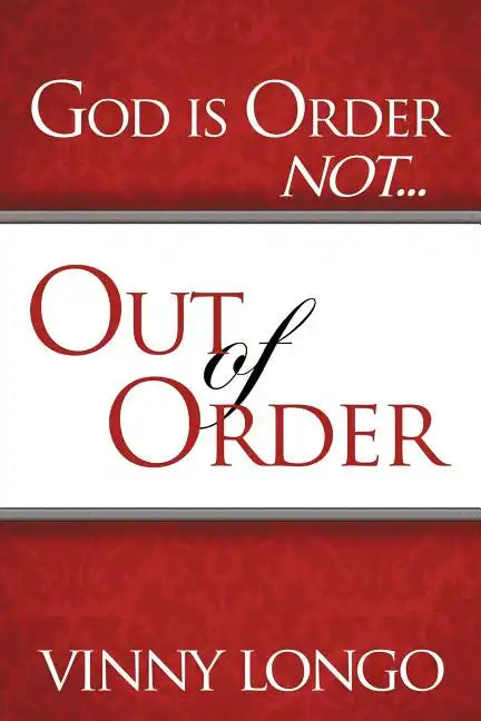 God Is Order Not Out of Order - Paperback
