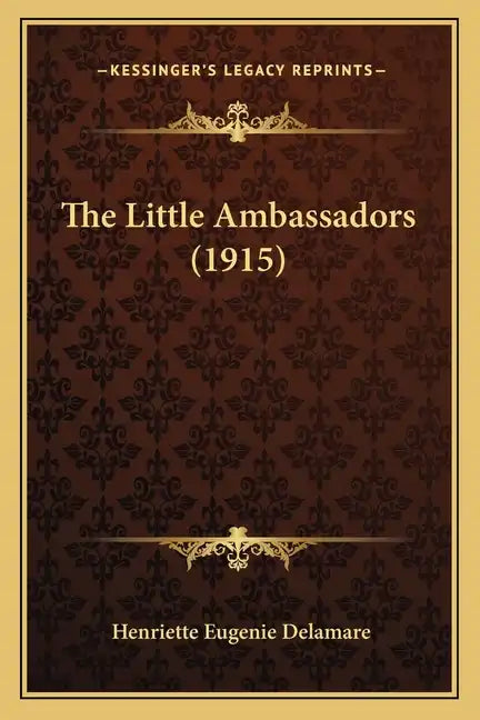 The Little Ambassadors (1915) - Paperback