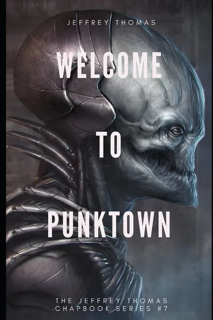 Welcome to Punktown: A Trio of Dark Science Fiction Stories - Paperback