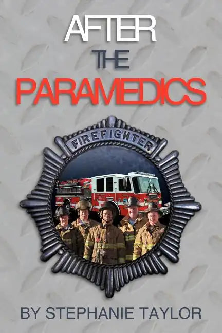 After the Paramedics - Paperback