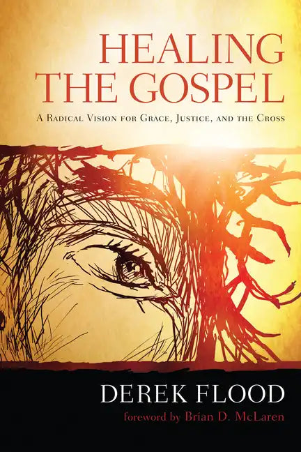 Healing the Gospel - Paperback