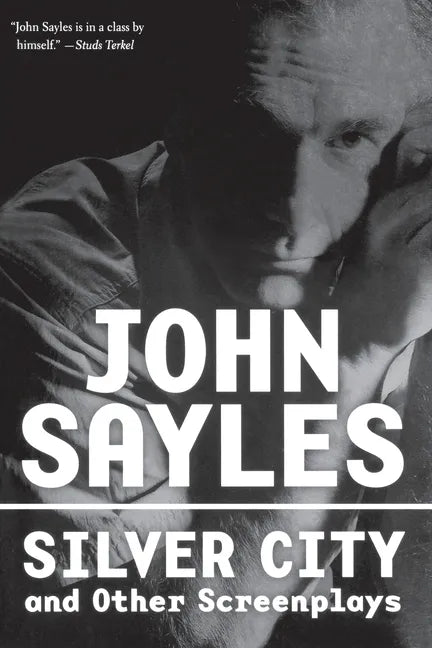 Silver City and Other Screenplays - Paperback