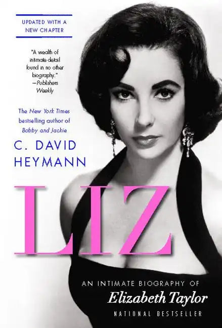 Liz: An Intimate Biography of Elizabeth Taylor (Updated) - Paperback