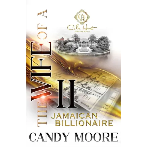 The Wife Of A Jamaican Billionaire 2: An African American Romance - Paperback