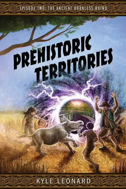 Prehistoric Territories: Episode Two: The Ancient Hornless Rhino - Paperback