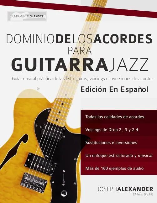 Dominio de los acordes para guitarra jazz - Paperback