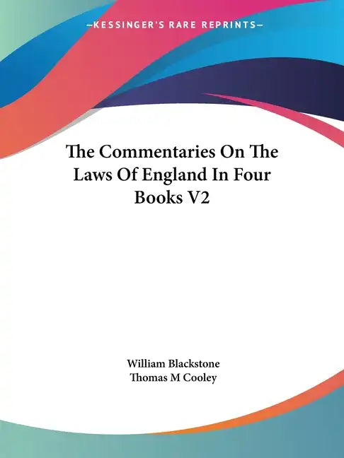 The Commentaries On The Laws Of England In Four Books V2 - Paperback