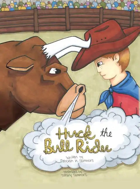 Huck the Bull Rider - Hardcover