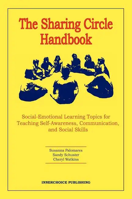 The Sharing Circle Handbook - Paperback
