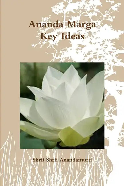 Ananda Marga Key Ideas - Paperback