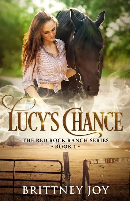 Lucy's Chance (Red Rock Ranch, book 1) - Paperback