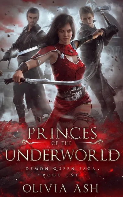 Princes of the Underworld: a Steamy Romantic Urban Fantasy - Paperback