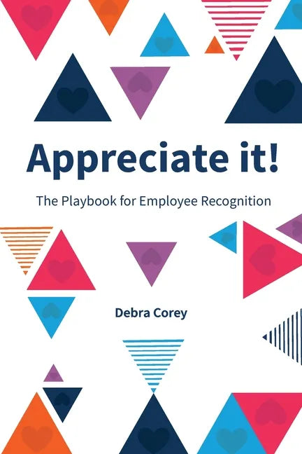 Appreciate it! The Playbook for Employee Recognition - Paperback