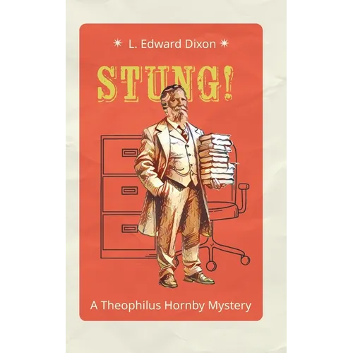 Stung!: A Theophilus Hornby Mystery - Paperback