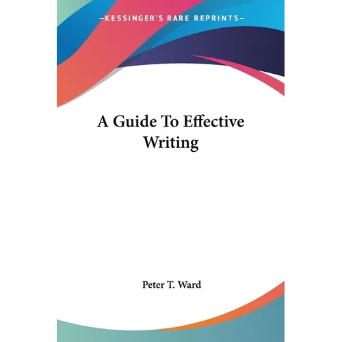 A Guide To Effective Writing - Paperback