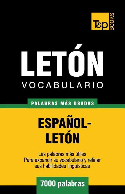 Vocabulario español-letón - 7000 palabras más usadas - Paperback