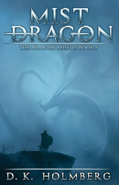 Mist Dragon: An Epic Fantasy Adventure - Paperback