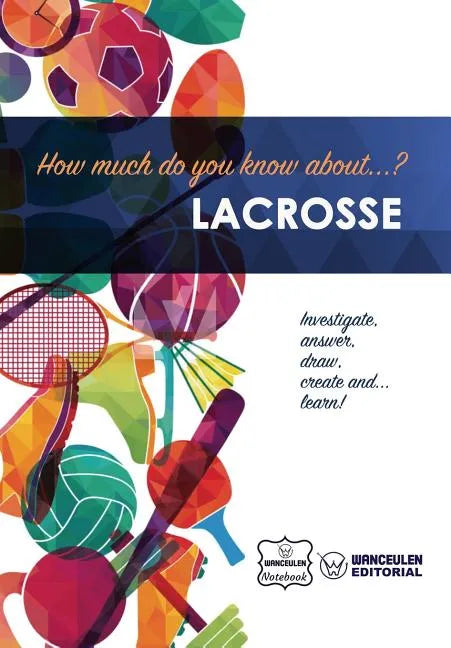 How much do you know about... Lacrosse - Paperback