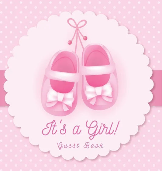 It's a Girl! Baby Shower Guest Book: Pink Ballerina Tutu Theme, Wishes to Baby and Advice for Parents, Guests Sign in Personalized with Address Space, - Hardcover