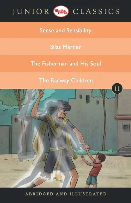 Junior Classic Book 11 (Sense and Sensibility, Silas Marner, the Fisherman and His Soul, the Railway Children) - Paperback