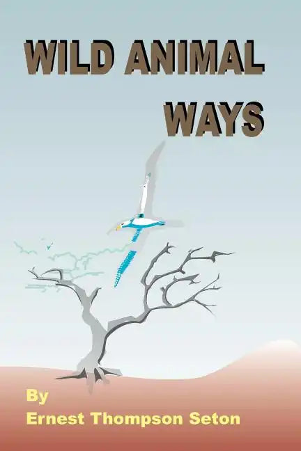 Wild Animal Ways - Paperback