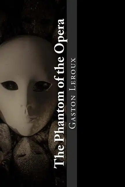 The Phantom of the Opera - Paperback