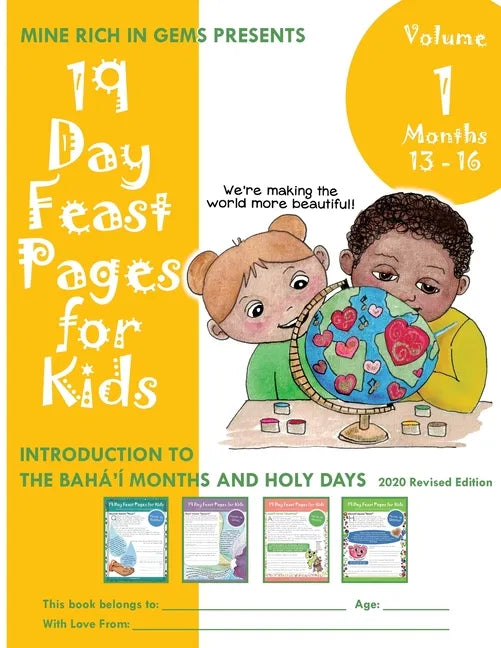 19 Day Feast Pages for Kids - Volume 1 / Book 4: Introduction to the Bahá'í Months and Holy Days (Months 13 - 16) - Paperback