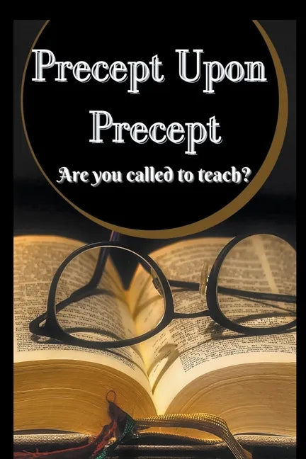 Precept Upon Precept - Paperback