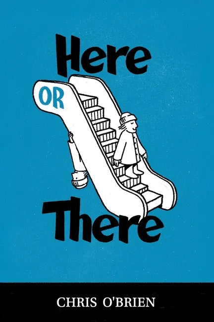 Here or There - Paperback