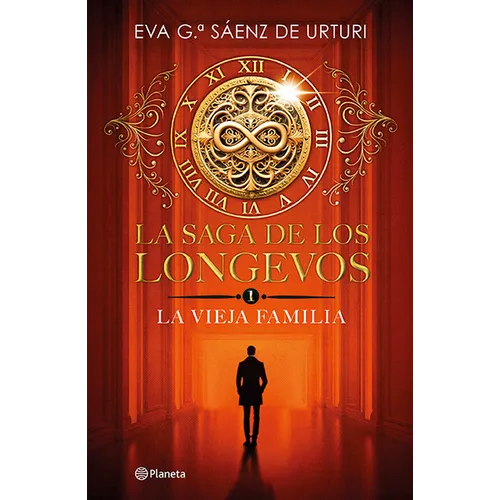 La Saga de Los Longevos 1. La Vieja Familia (Novela) / The Saga of the Long-Lived 1: The Old Family (a Novel) - Paperback