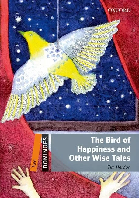 Dominoes Level 2 the Bird of Happiness - Paperback