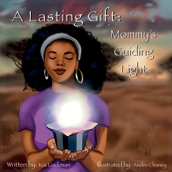 A Lasting Gift: Mommy's Guiding Light - Paperback