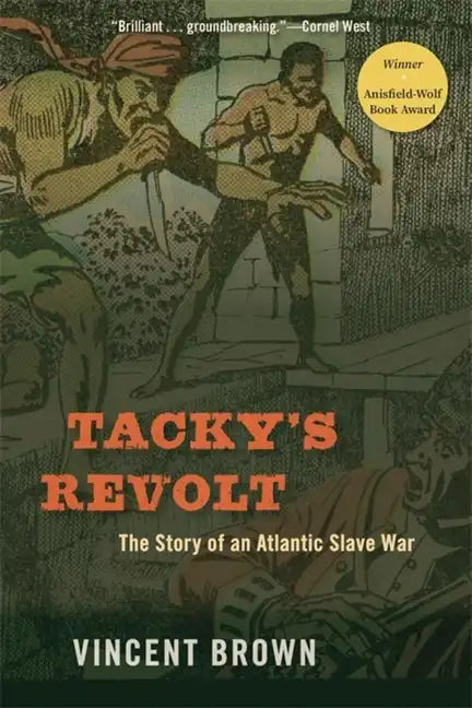 Tacky's Revolt: The Story of an Atlantic Slave War - Paperback