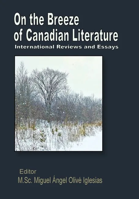 On the Breeze of Canadian Literature: International Reviews and Essays - Paperback