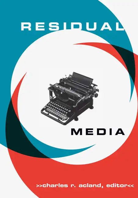 Residual Media - Paperback
