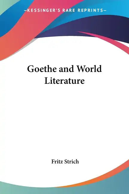 Goethe and World Literature - Paperback
