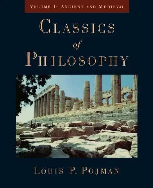 Classics of Philosophy: Volume I: Ancient and Medieval - Paperback