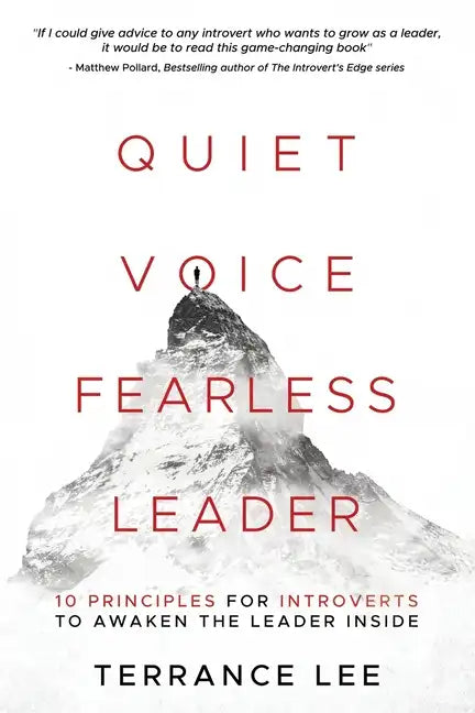 Quiet Voice Fearless Leader - 10 Principles For Introverts To Awaken The Leader Inside - Paperback