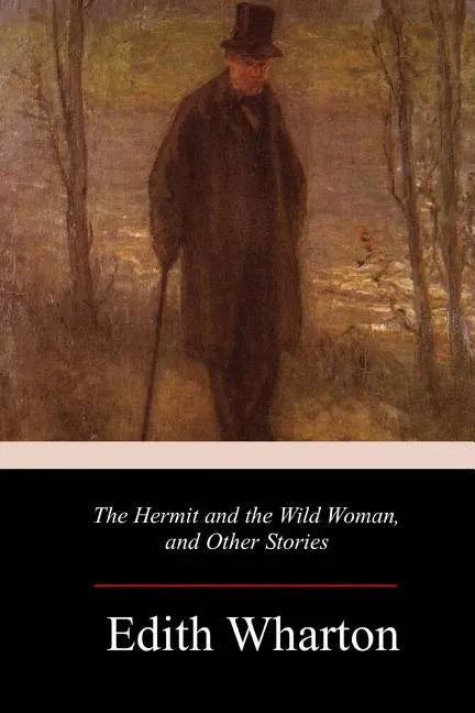 The Hermit and the Wild Woman, and Other Stories - Paperback