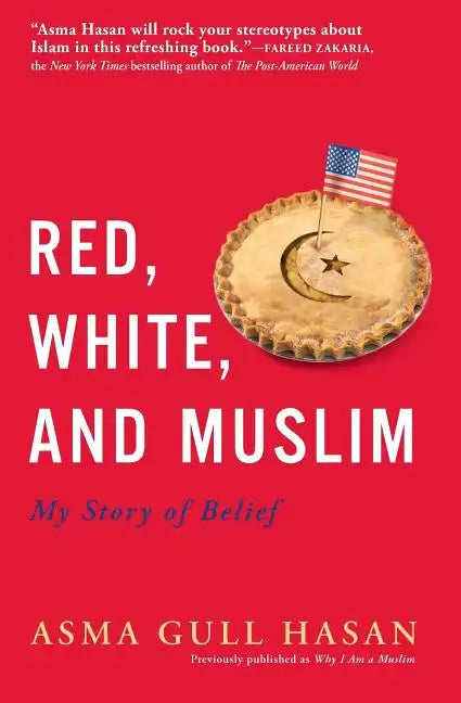 Red, White, and Muslim: My Story of Belief - Paperback