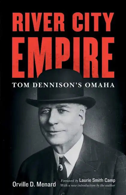 River City Empire: Tom Dennison's Omaha - Paperback