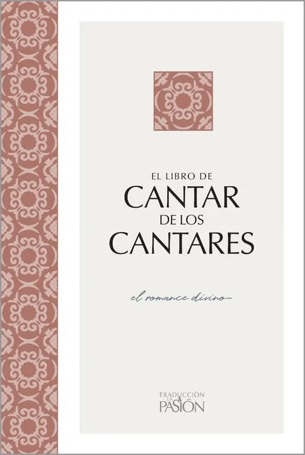 Cantar de Los Cantares: El Romance Divino - Paperback