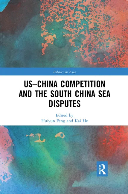 Us-China Competition and the South China Sea Disputes - Paperback