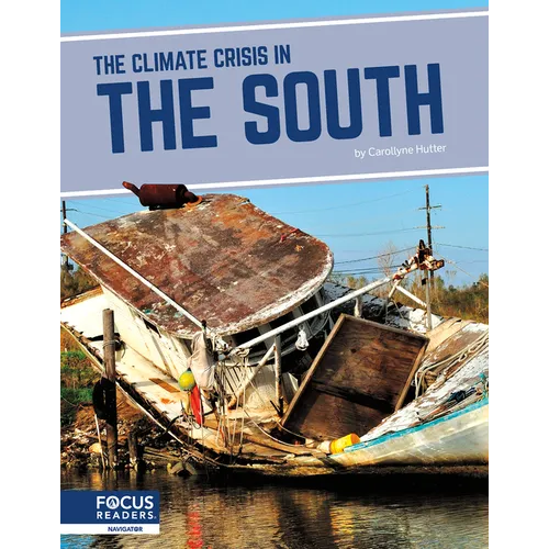 The Climate Crisis in the South - Library Binding