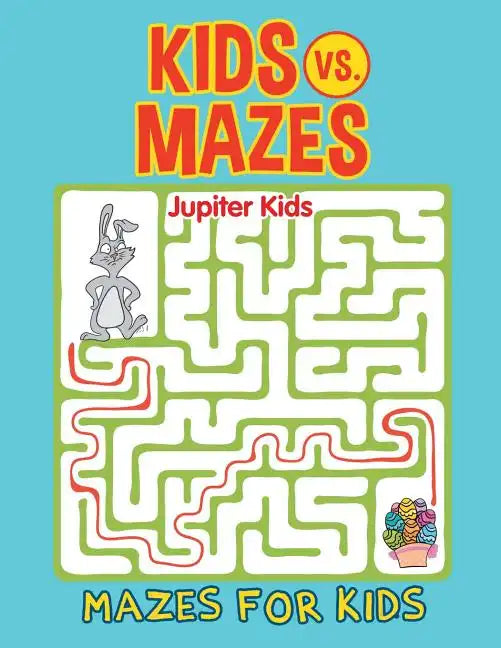Kids vs. Mazes: Mazes For Kids - Paperback