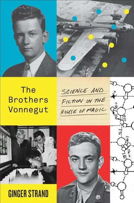 The Brothers Vonnegut: Science and Fiction in the House of Magic - Paperback