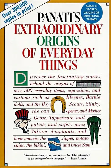 Extraordinary Origins of Everyday Things - Paperback
